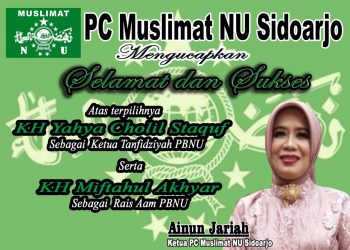 Pengurus Cabang Muslimat Sidoarjo Ucapkan Sukses Atas terpilihnya KH Yahya Cholil Staquf dan Miftakhul Akhyar Memimpin PB NU