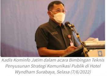Kadis Kominfo Jatim: Pengambilan Kebijakan Publik Jangan Kesampingkan Komunikasi Publik